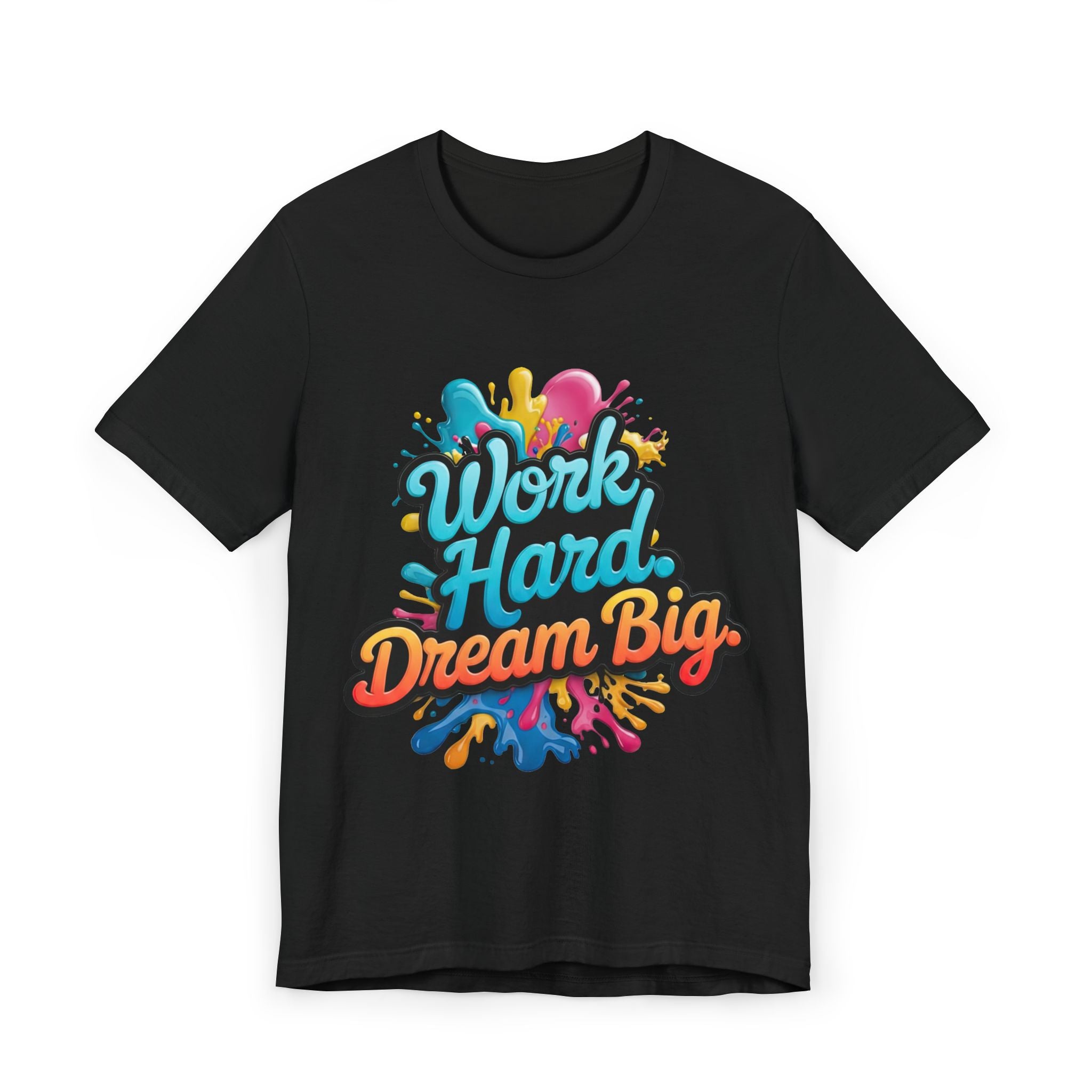Work Hard Dream Big Unisex Jersey T-Shirt, Motivational Tee, Graphic Tee for Entrepreneurs, Gift for Graduates, Casual Wear