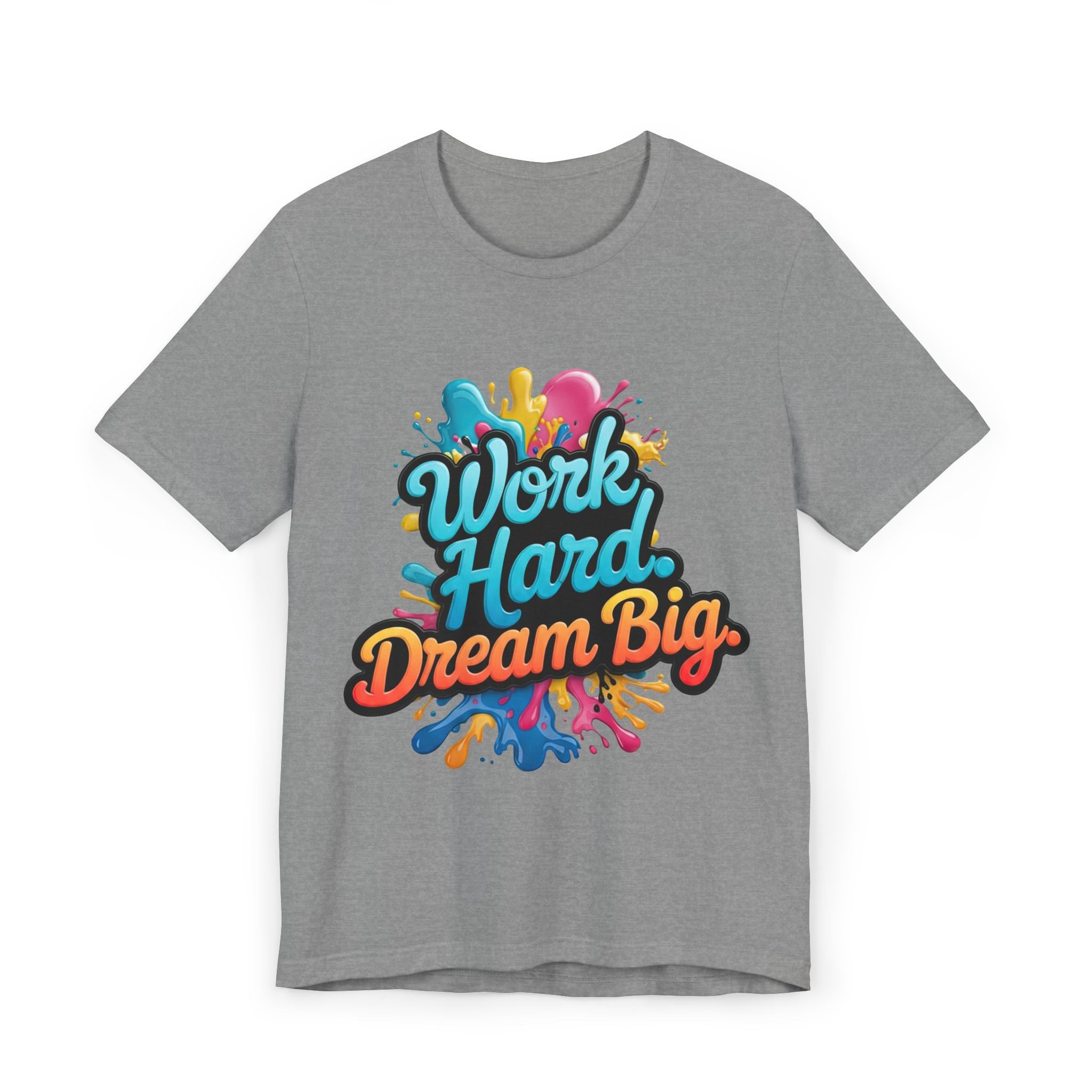Work Hard Dream Big Unisex Jersey T-Shirt, Motivational Tee, Graphic Tee for Entrepreneurs, Gift for Graduates, Casual Wear